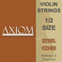 Axiom 1/2 size violin strings with steel core for sale Australia, great for buy replacement violin strings
