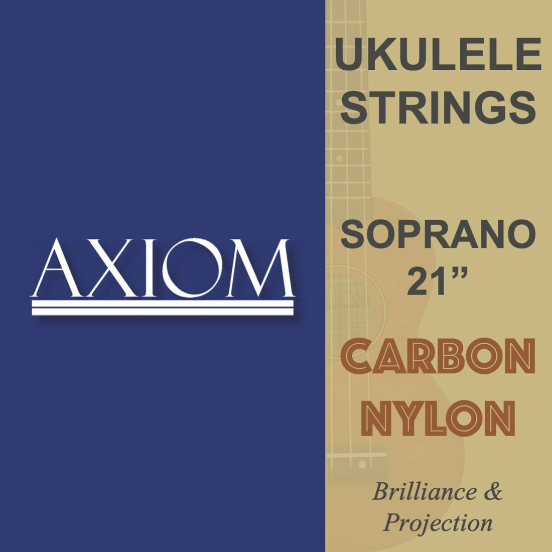 Axiom Musics blue and tan label for the Axiom Ukulele String Set – 21 Soprano Size features “UKULELE STRINGS, CARBON NYLON for long life &amp; brilliance,” plus a faint ukulele image in the background.