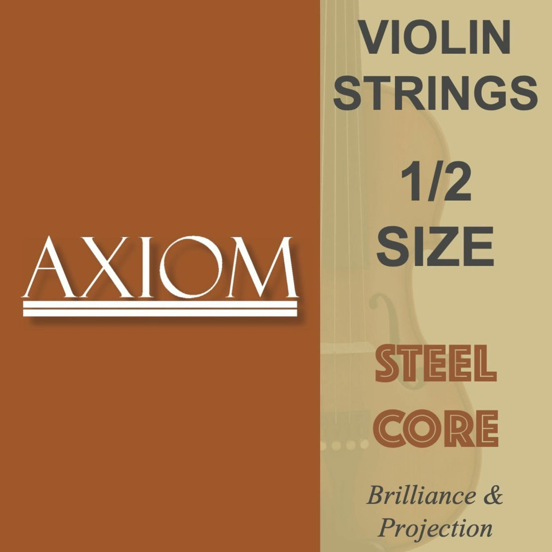 The Axiom Music Violin String Set - 1/2 Size features a solid steel core and aluminium winding for brilliance and projection, presented in brown and beige packaging.
